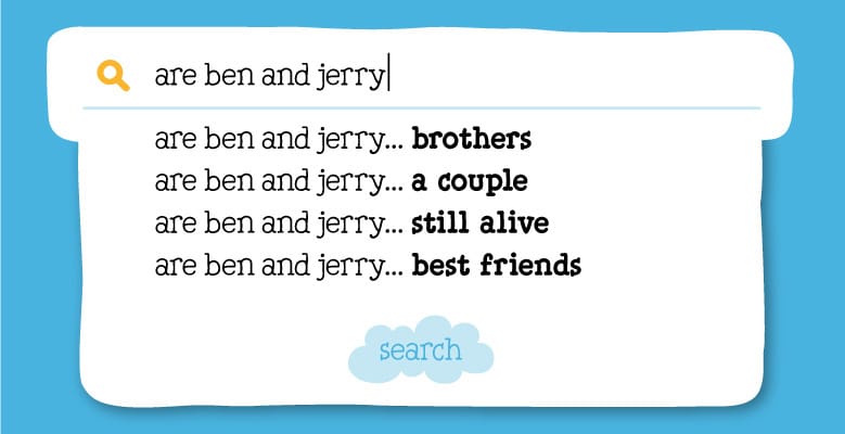 Search bar with predicted text about Ben & Jerry's myths